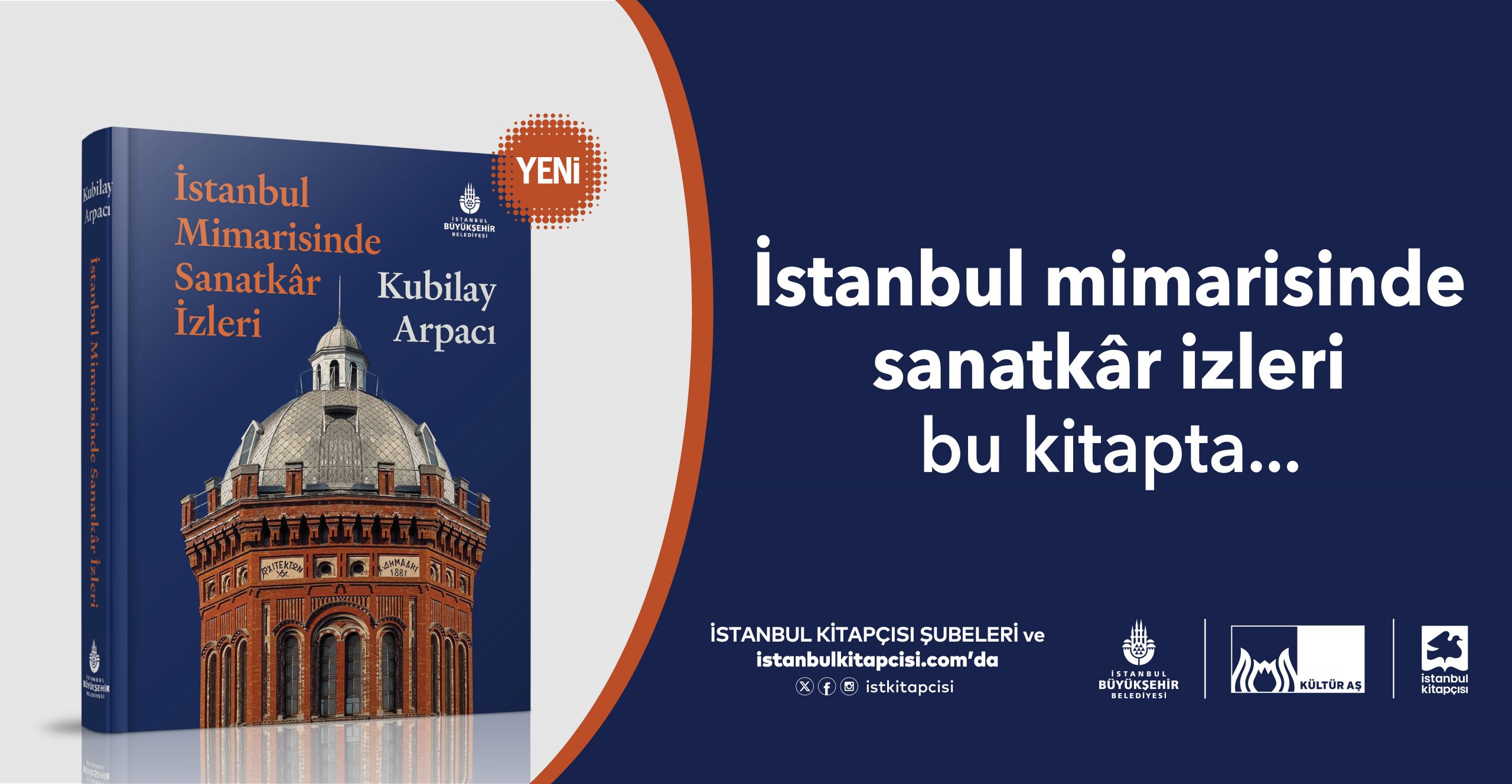 “İstanbul Mimarisinde Sanatkâr İzleri” tüm kitapçılarda!